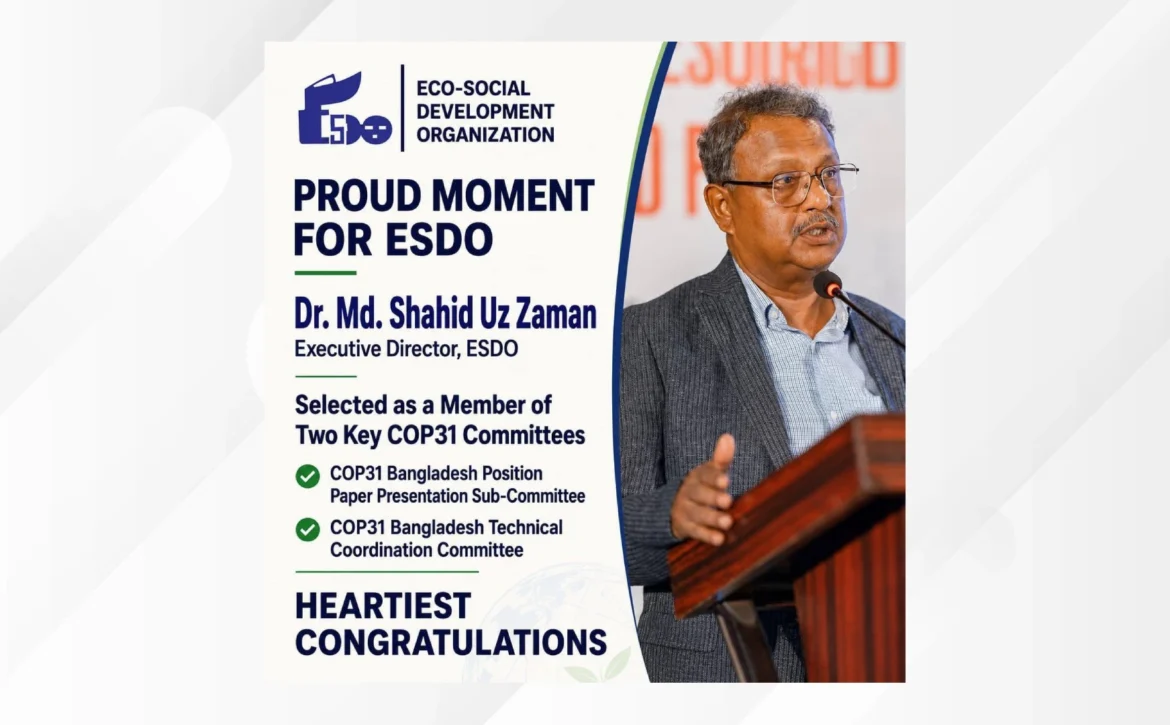 dr md shahid uz zaman selected as a member of two key cop31 committees